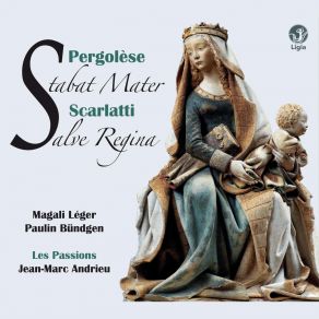 Download track Pergolesi - Stabat Mater: II. Cujus Animam Gementem; Aria Soprano (Andante Amoroso) Pergolesi, Les Passions, Jean-Marc Andrieu