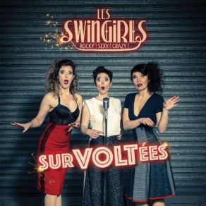 Download track A Deux C'est Bien A Trois C'est Mieux Les Swingirls