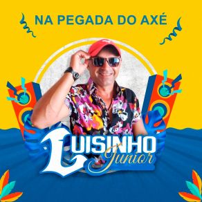 Download track Quebradeira Luisinho Junior