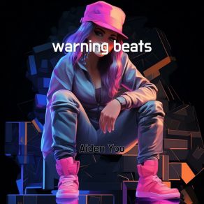 Download track Warning Beats Aiden Yoo