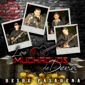 Download track En Tijuana Naci Los Muchachos De Dena