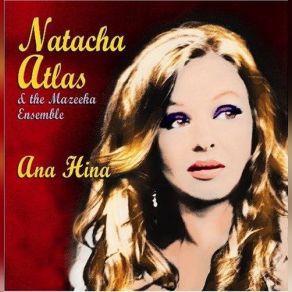 Download track Lammebada Natacha Atlas, The Mazeeka Ensemble