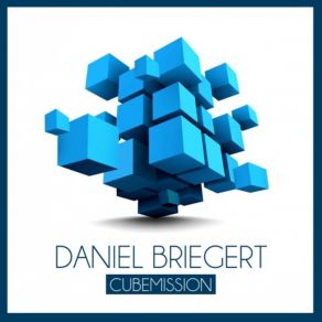 Download track Cubemission (Spielkinder And Low Sun Remix) Daniel Briegert