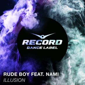 Download track Illusion (Radio Edit) Rude Boy