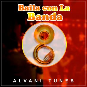 Download track La Quebradita Alvani Tunes