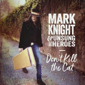 Download track Test Of Times Mark Knight, Unsung Heroes