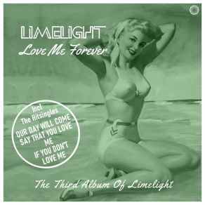 Download track Say You Want Me Limelight