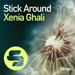 Download track Stick Around Xenia Ghali