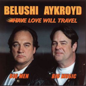 Download track 300 Pounds Of Joy Jim Belushi, Dan Akroyd