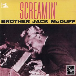 Download track He's A Real Gone Guy Brother Jack Mcduff