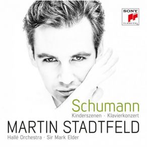 Download track Kinderszenen, Op. 15: IX. Ritter Vom Steckenpferd Robert Schumann, Martin Stadtfeld