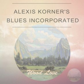 Download track Little Bitty Gal Blues Alexis Korner'S Blues Incorporated