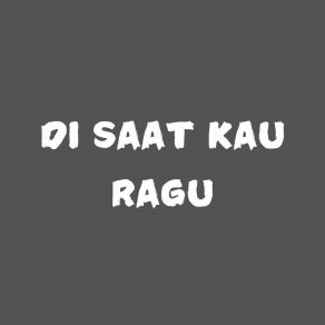 Download track Di Saat Kau Ragu Rizky Althaf