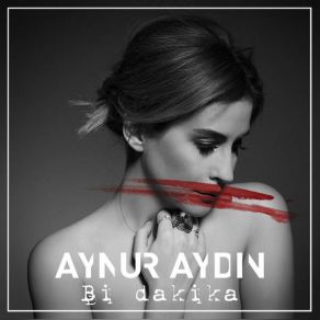 Download track Bi Dakika Aynur Aydın