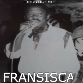 Download track Francisca Tshimanga Kalala AssosaTshimanga Kalala Asosa