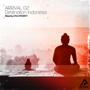 Download track Arrival 02 (Continuous DJ Mix) LTN, Probity