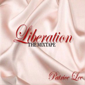 Download track Liberation Patrice Lee