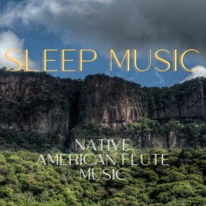 Download track Touch With The Ancestors Sleep Native American Flute