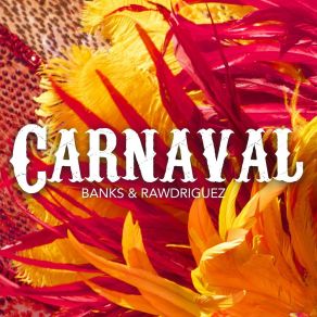 Download track Carnaval (Radio Mix) Rawdriguez