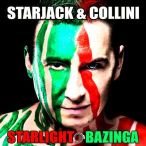 Download track Bazinga (Radio Edit) Starjack, Collini