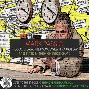 Download track Mark Passio - The Occult Cabal, Our Slave System And Natural Law May 28 2018 The Higherside Chats Plus