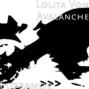 Download track Lilio Lolita Von Avalanche