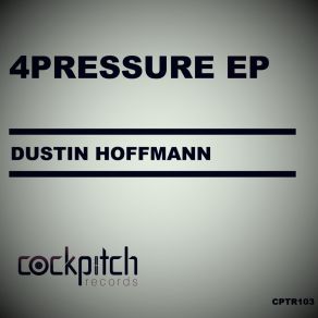 Download track 4Pressure (Original Mix) Dustin Hoffmann