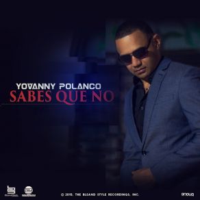 Download track Sabes Que No Yovanny Polanco