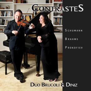 Download track Sonata Nº1 Em Lá Menor, Op. 105 - 1: Mit Leidenschaftlichem Ausdruck Diniz, Duo Brucoli, Rosana Diniz, Fabio Lombardi Brucoli