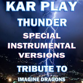 Download track Thunder (Like Extended Instrumental Mix) Kar Play