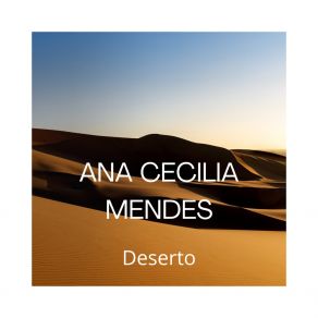 Download track Deserto Ana Cecilia Mendes