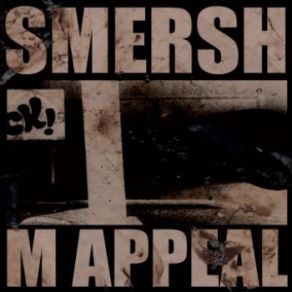 Download track M Appeal (Parrish Smith Remix) SMERSH