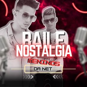 Download track Uma Noite De Prazer Meninos Da Net