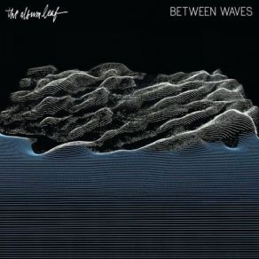 Download track Lost In The Fog The Album Leaf