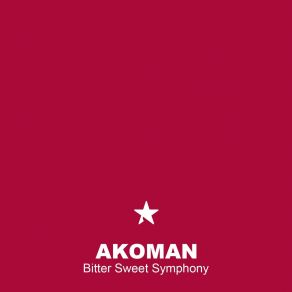 Download track Bitter Sweet Symphony (Radio Edit) Akoman