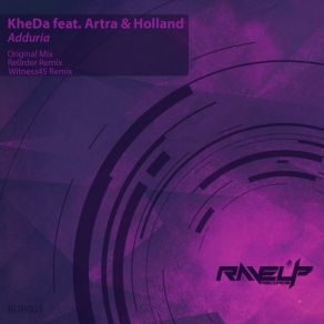 Download track Adduria (Original Mix) KheDa, Artra & Holland