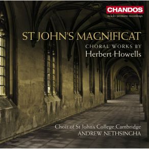 Download track 10. Magnificat Collegium Sancti Johannis Cantabrigiense Herbert Howells