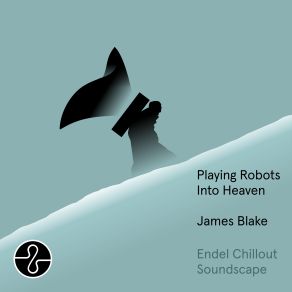 Download track Asking To Break (Pt. 1 / Endel Chill Soundscape) James Blake