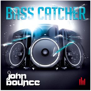 Download track Bass Catcher (Radio Mix) John Bounce