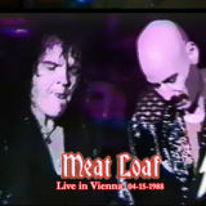 Download track Bad For Good (Live) Meat Loaf