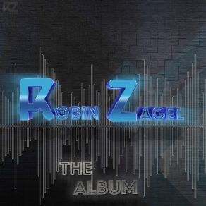 Download track Those Words Robin Zagel