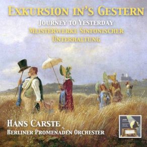 Download track Exkursion Ins Gestern III. Rag Hans Carste, Berliner Promenaden Orchester