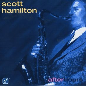 Download track Beyond The Bluebird Scott Hamilton