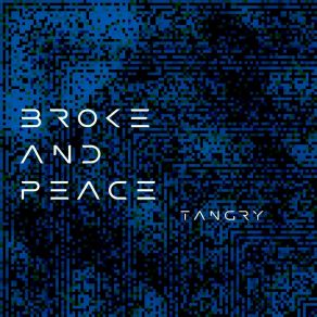 Download track Broken Tangry