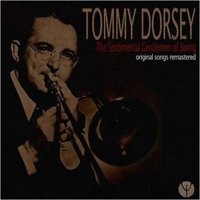 Download track Love Will Live On Tommy Dorsey