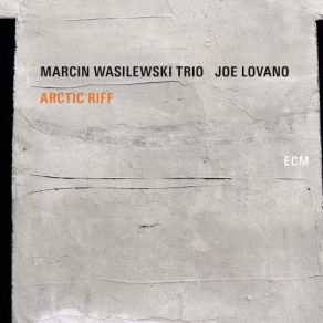 Download track Vashkar Marcin Wasilewski Trio, Joe Lovano