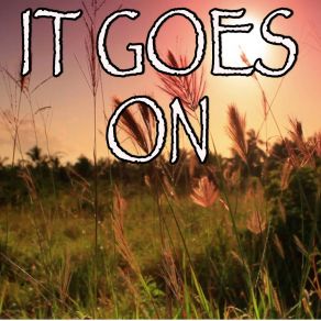 Download track It Goes On - Tribute To Zac Brown And Sir Rosevelt Billboard