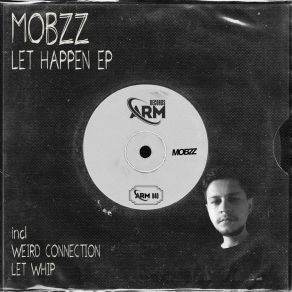 Download track WEIRD CONNECTION (Original Mix) Mobzz