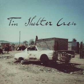 Download track Paper's Callin' Tin Shelter Crew