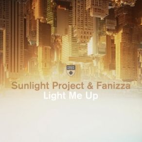 Download track Light Me Up (Extended Mix) Sunlight Project, Fanizza